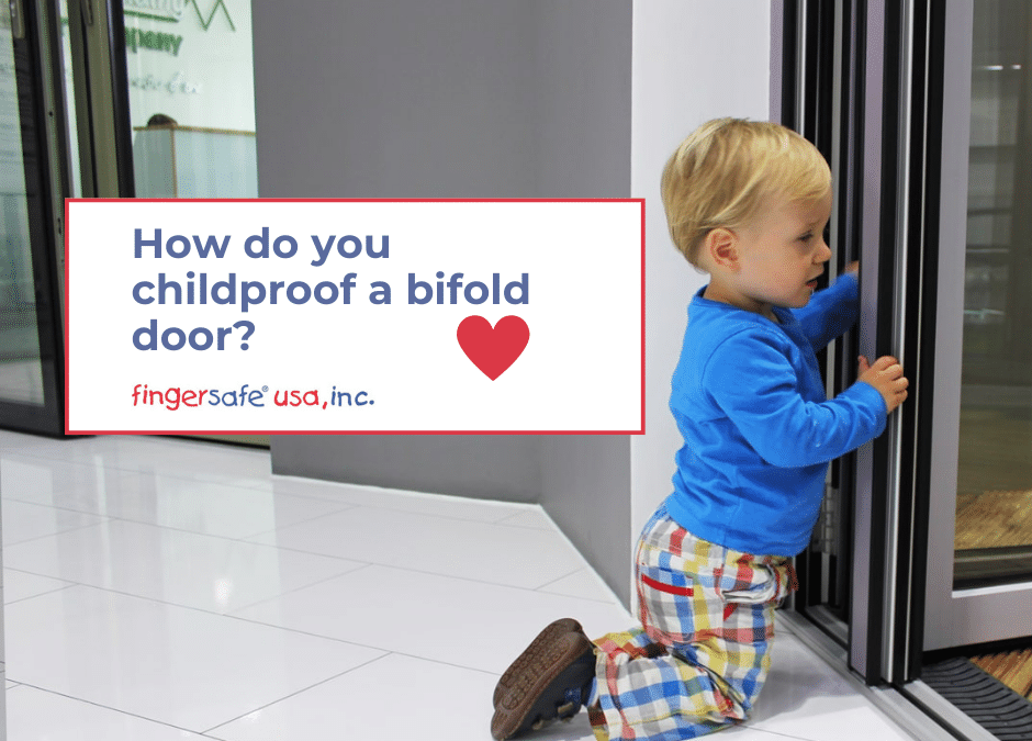 How do you childproof a bifold door?