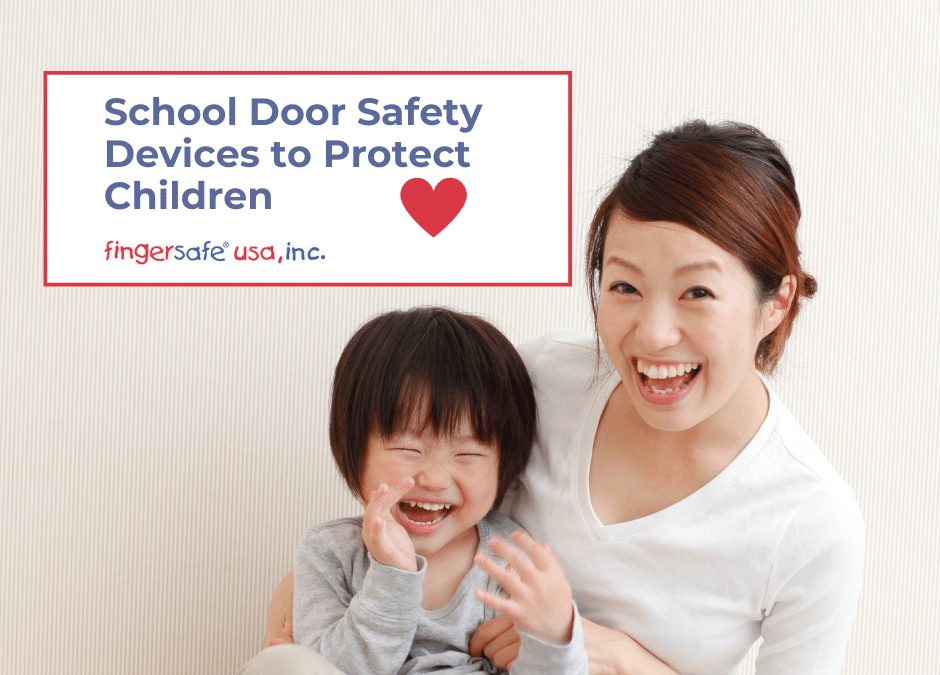 School Door Safety Devices to Protect Children